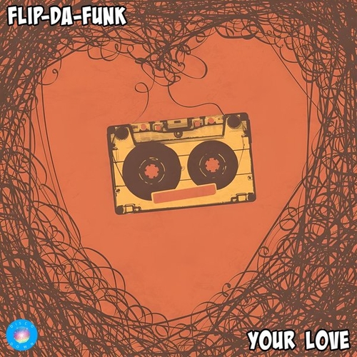 FLIP-DA-FUNK - Your Love [DD342]